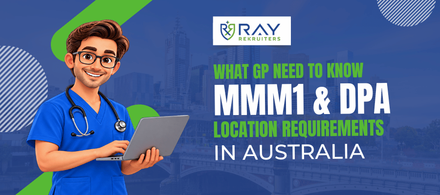 MMM1 and DPA Location Requirements in Australia: What GPs Need To Know