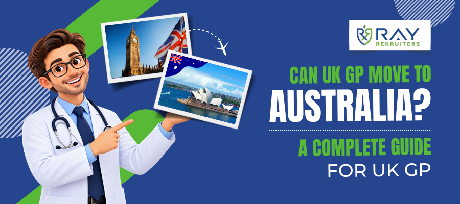 Can UK GPs Move to Australia? A Complete Guide for UK GPs