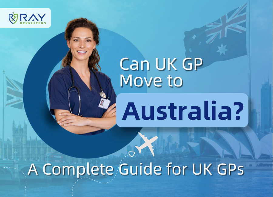 Can UK GPs Move to Australia? A Complete Guide for UK GPs