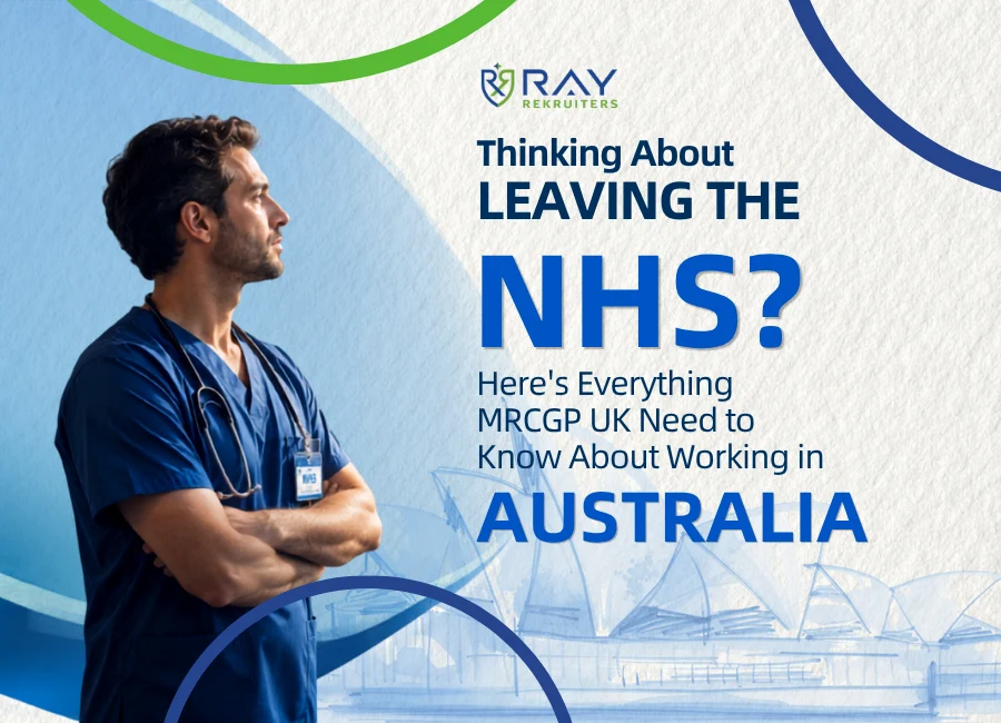 Thinking About Leaving the NHS? Here’s Everything MRCGP UK Need to Know About Working in Australia