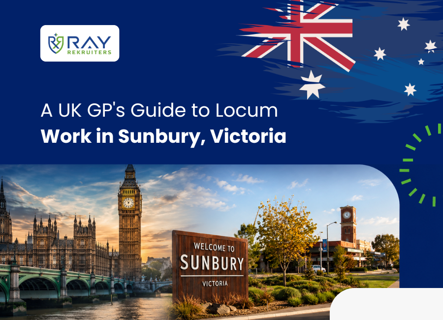 UK GP’s Guide to Locum Work in Sunbury, Victoria