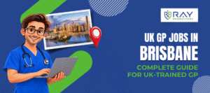 UK GP Jobs Brisbane