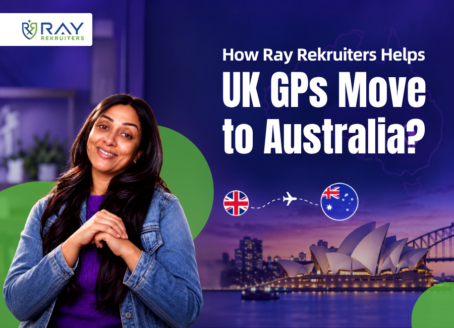 How Ray Rekruiters Helps UK GPs Move to Australia